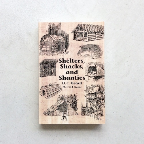 Shelter, Shacks, and Shanties