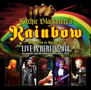 NEW RITCHIE BLACKMORE'S RAINBOW   - LIVE IN BERLIN 2018  　2CDR 　Free Shipping