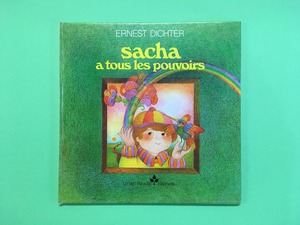 sacha a tous les pouvoirs｜Ernest Dichter (b135_A)