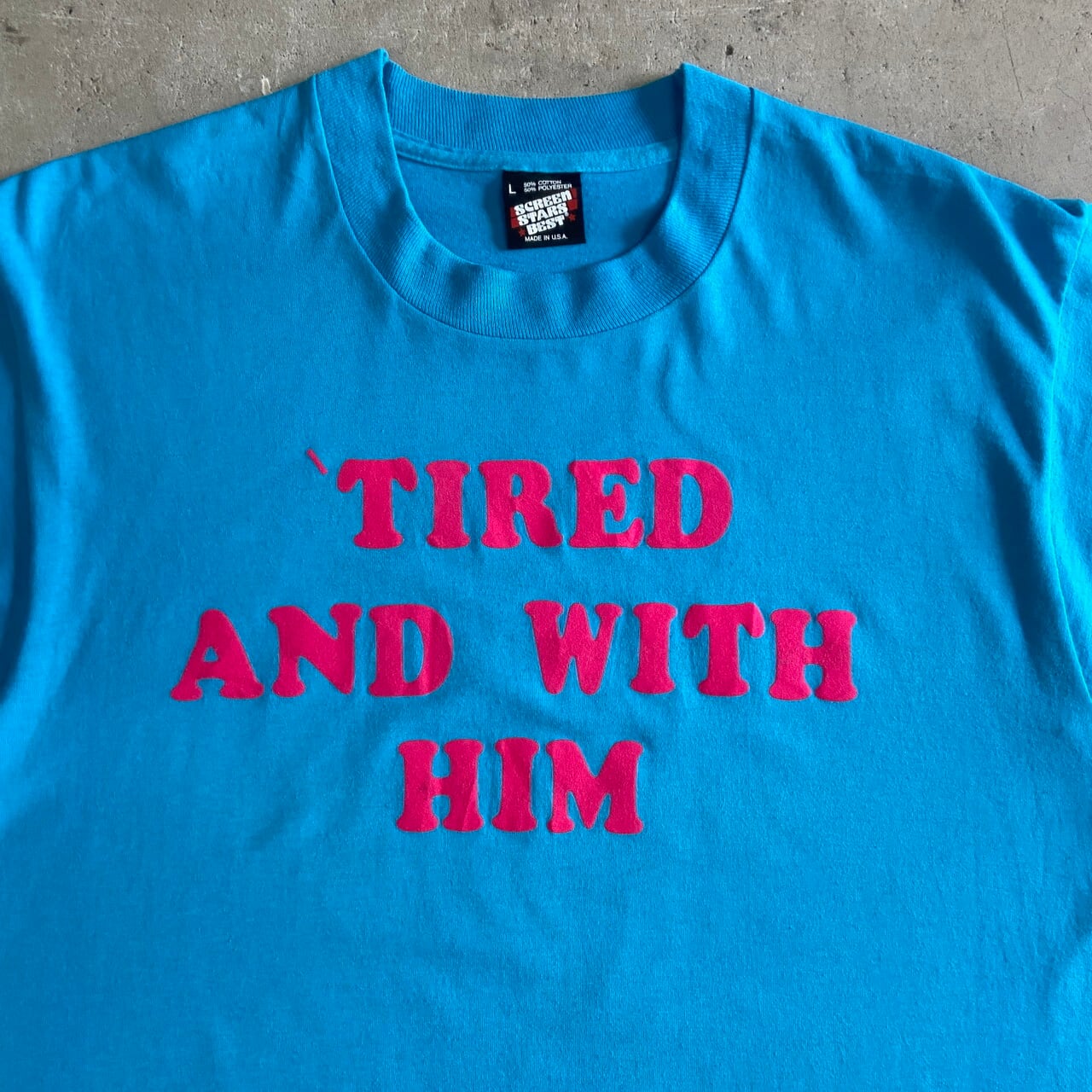 90年代 TIRED AND WITH HIM メッセージ フロッキープリント T