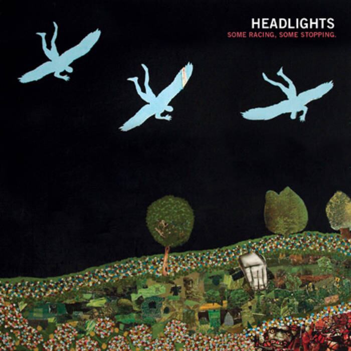 Headlights / Some Racing, Some Stopping （LP）