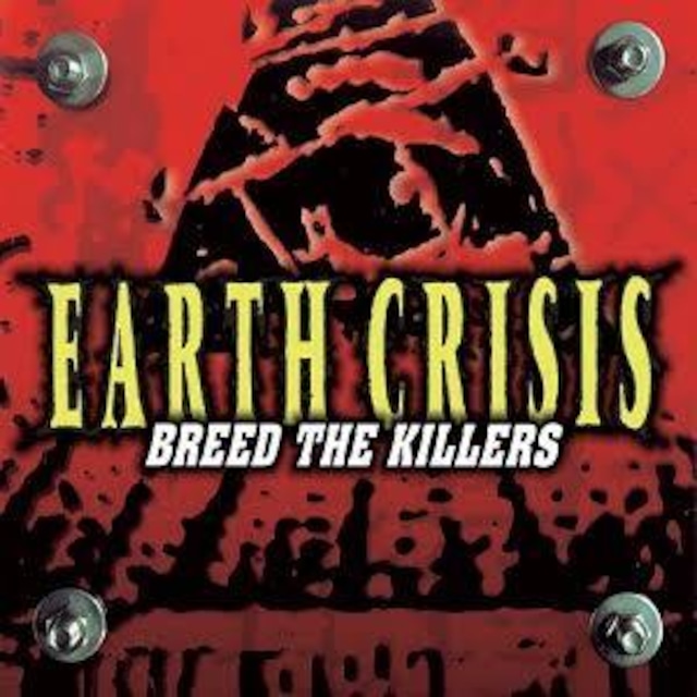 【USED/A-2】Earth Crisis / Breed The Killers