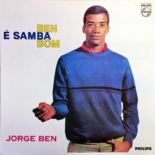Jorge Ben『Ben E Samba Bom』