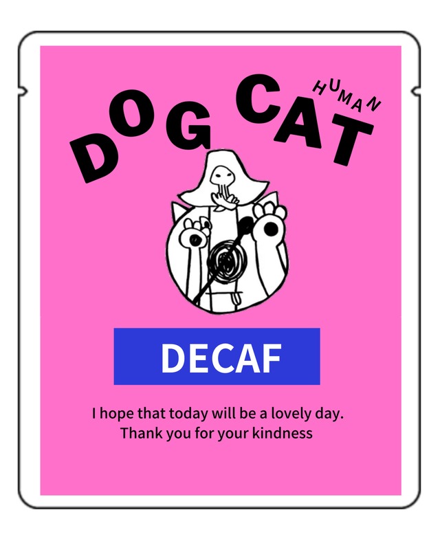 【DOG CAT HUMAN】デカフェ｜ドリップバック｜大袋 個包装10ケ入（カフェインレス・0.27%以下）