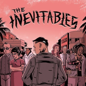 『THE INEVITABLES』The Inevitables  (PLS-016/ CD)