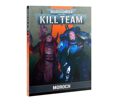 キルチーム:コデックス・モロク 日本語版　KILL TEAM CODEX: MOROCH