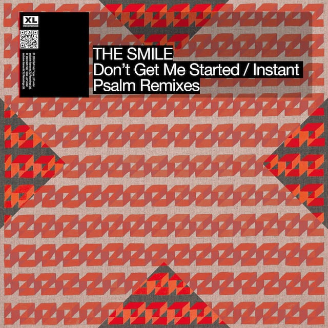 The Smile / Don’t Get Me Started / Instant Psalm Remixes(Ltd 12inch Single)