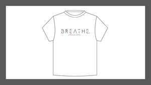 ≪BREATHE Reunion≫オリジナルTシャツ