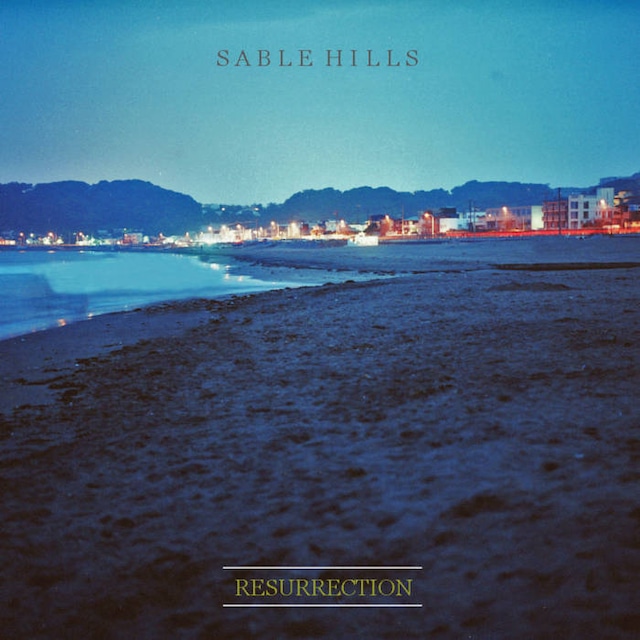 【DISTRO】Sable Hills / RESURRECTION