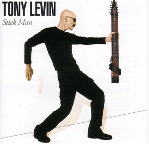 TONY LEVIN - 『Stick Man』 (CD)