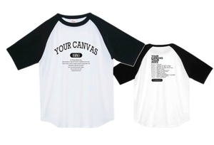 『YOUR CANBAS』 ラグランTシャツ