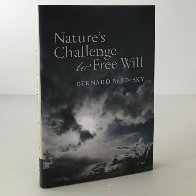Nature's challenge to free will

Bernard Berofsky、Oxford University Press