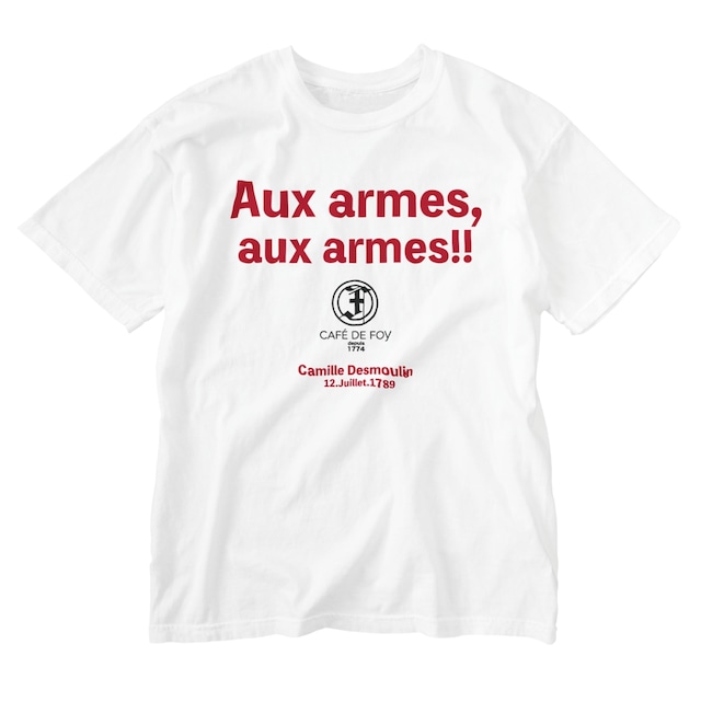 Aux armes, Aux armes!! T-shirt