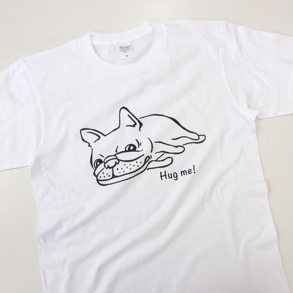 Hug me！フレブル Tシャツ dog74 犬 ブヒ フレンチブルドッグ 服 ゆるい ユニーク イラスト おもしろ Tシャツ
