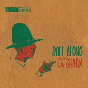Mix cd "ROLL ALONG" DJ SHINYA【BUTTER】