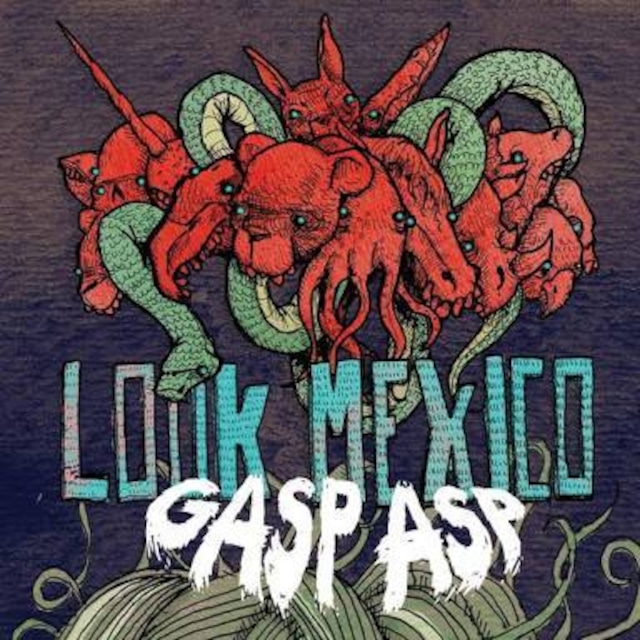 【USED/A-3】Look Mexico / Gasp Asp EP