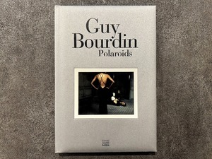 【SA045】GUY BOURDIN: POLAROIDS