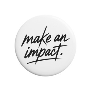 make an impact. バッジ