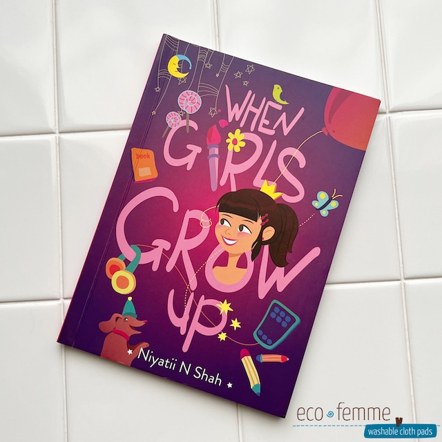 【英語版】WHEN GIRLS GROW UP (女の子が成長する時に読む本)