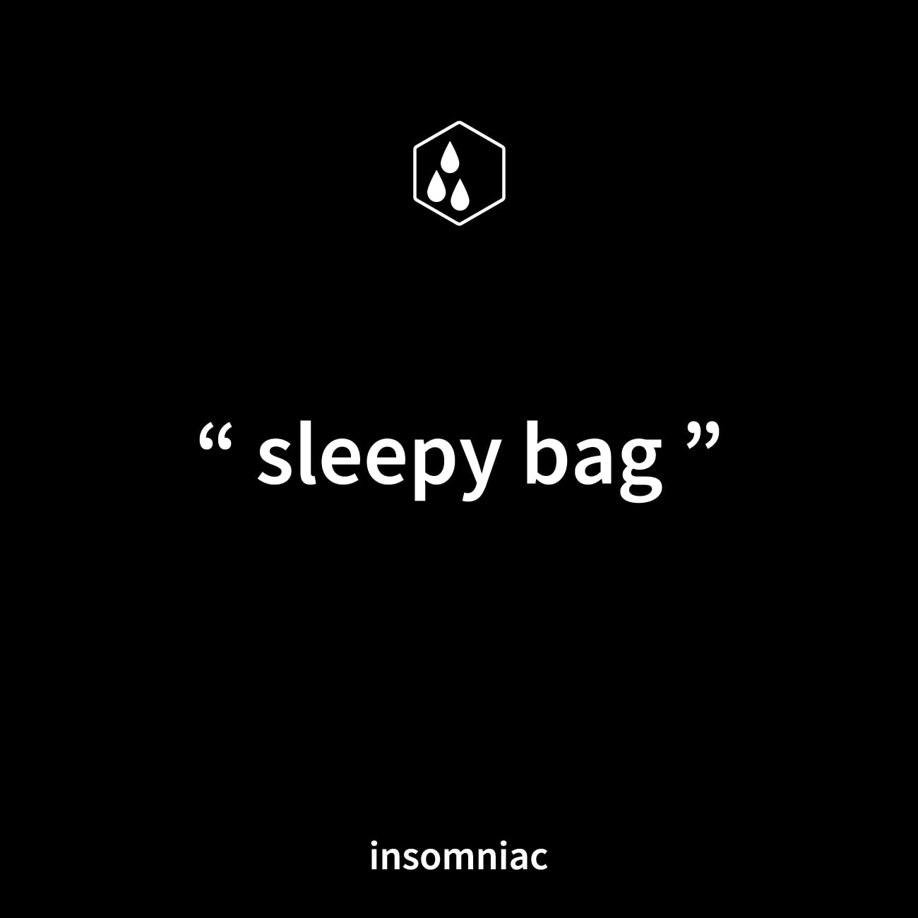 sleepy bag ; BLK