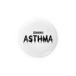 ASTHMA(喘息) 缶バッジ