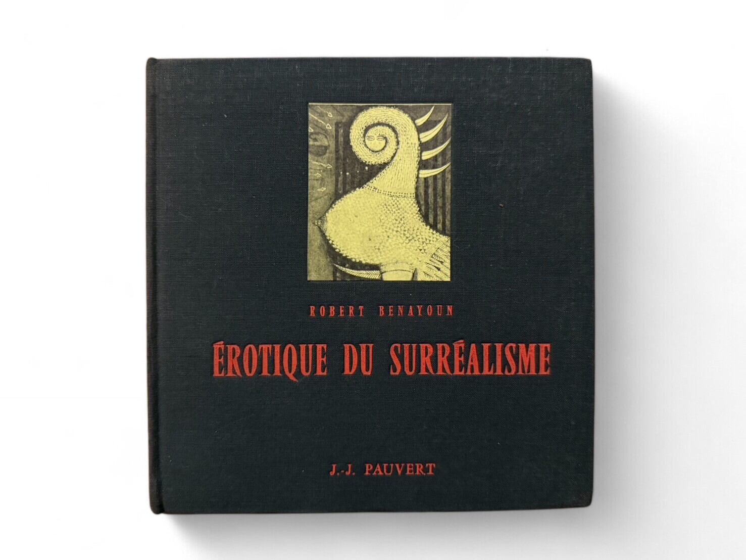 【SA132】【FIRST EDITION】Erotique du Surréalisme(1965) /Robert Benayoun