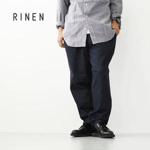 RINEN [リネン] 10オンス ノットインディゴデニム テーパードパンツ [R47709] リラックスパンツ・デニムパンツ・テーパードパンツ・ストレートシルエット・MEN'S / LADY'S [2026AW]