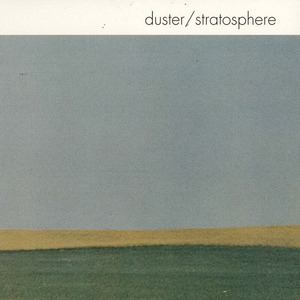 Duster「Stratosphere」