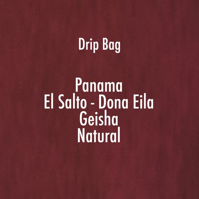【Drip Bag】Panama El Salto Dona Eila Geisha Natural