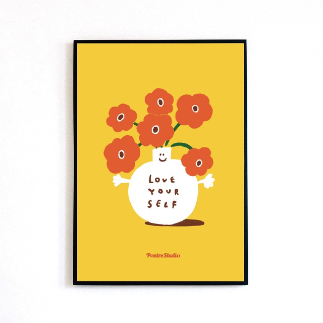 ♯081  LOVE YOUR SELF FLOWER POSTER
