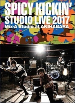 STUDIO LIVE 2017 / Mix-A Stidio at AKIHABARA SPICY KICKIN'　　DVD