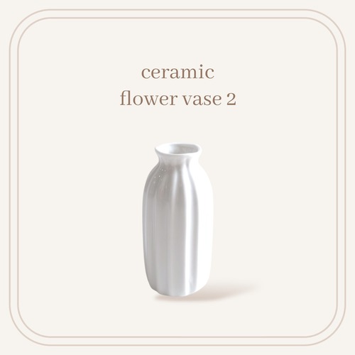 "即納"ceramic flower vase2 [h13cm]: 花瓶　フラワーベース　花瓶  セラミック 陶器 飾り  バースデー 撮影小物 シンプル