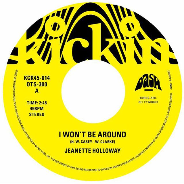 〈残り1点〉【7"】Jeanette Holloway (Kickin Presents T.K. 45) - I Won't Be Around / You Got To Give A Little
