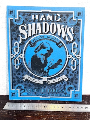 HAND SHADOWS -SECOND SERIES-  By HENRY BURSILL