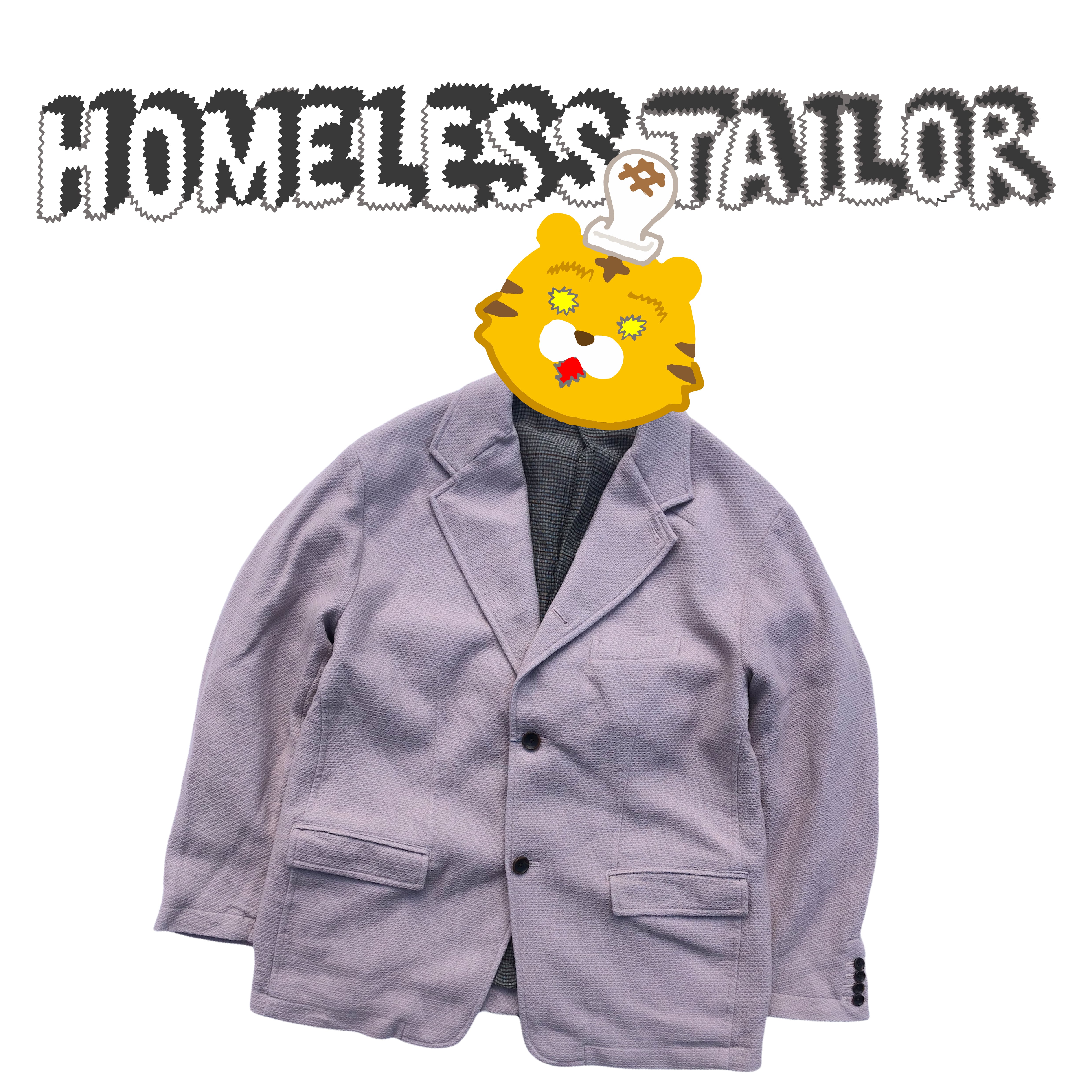 HOMELESS TAILOR