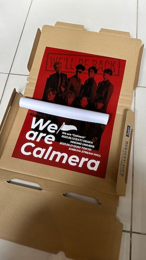 【残り僅かなので値下げ！】「We are Calmera」  B4ミニポスター／2枚組　※配送方法など、必ず概要欄をご確認下さい！