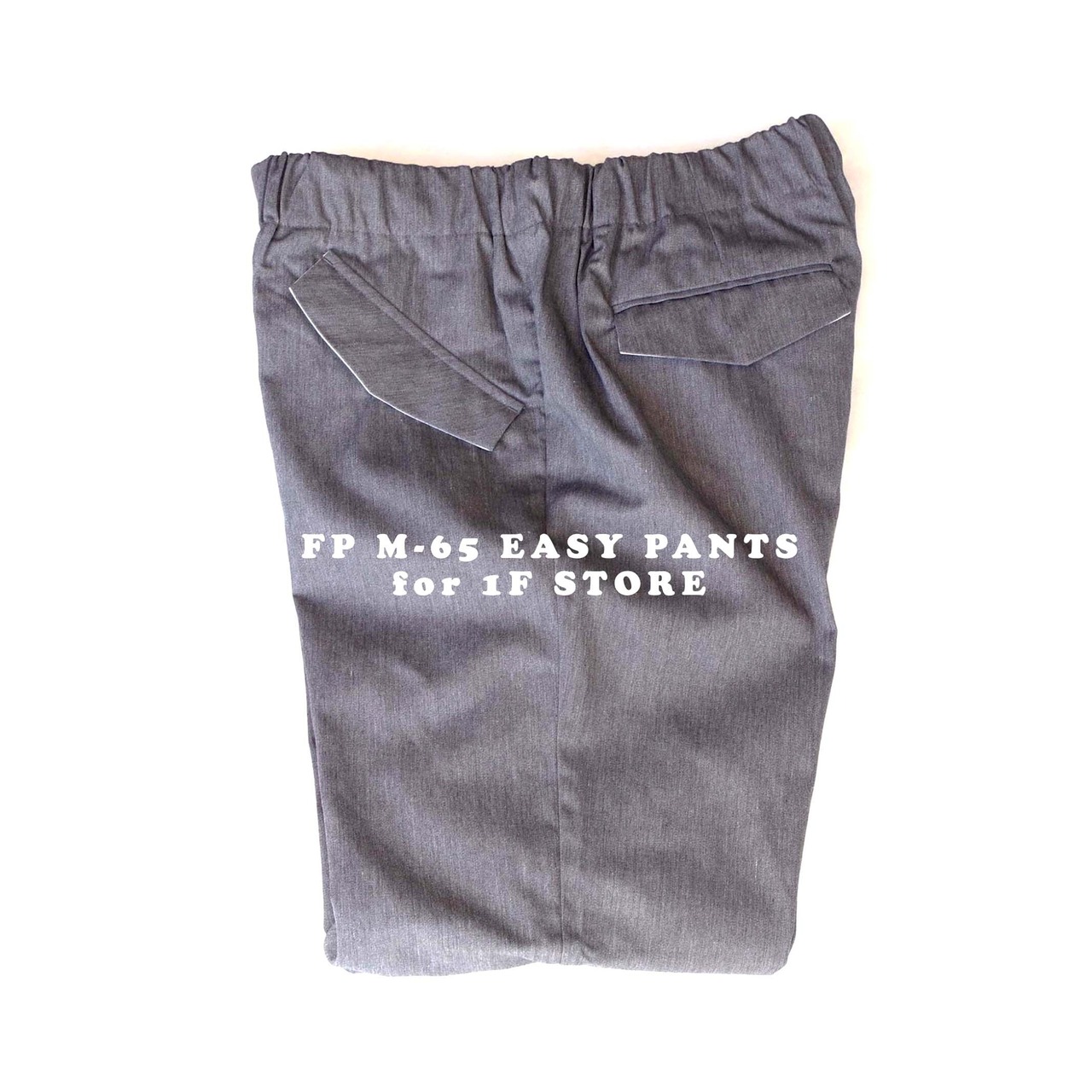 FP M-65 EASY PANTS for 1F STORE