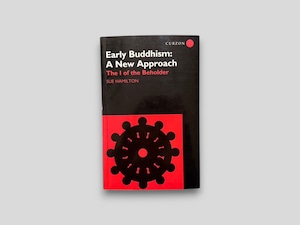 【SR043】Early Buddhism: A New Approach – The I of the Beholder(2000) /Sue Hamilton