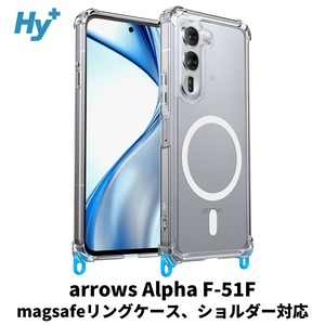 Hy+ arrows Alpha ケース F-51F / M08 対応 MagSafe ケース 耐衝撃 クリア ハイブリッド 背面ポリカーボネート 側面TPU 薄型 軽量 ショルダーストラップ対応 取り外し可能パーツ付き 透明クリア