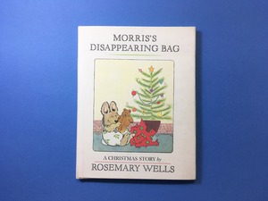 Morris's Disappearing Bag｜Rosemary Wells (b013_B)