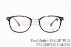 Paul Smith メガネ PS23607LB Col.230 HALIFIELD ウェリントン コンビネーション クラシック ハリフィールド ポールスミス 正規品
