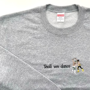 ◆F様オーダー品◆スウェット【Shall we dance?】T-274