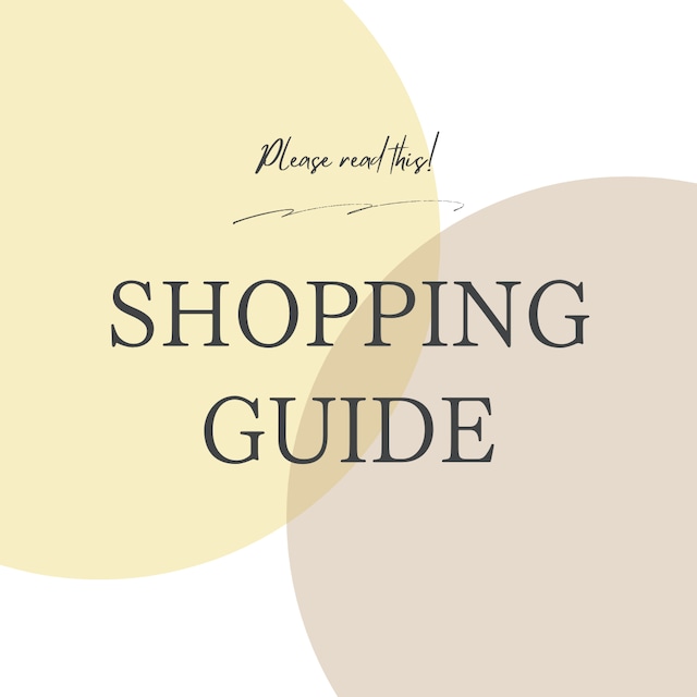 ※SHOPPING GUIDE※ご確認ください