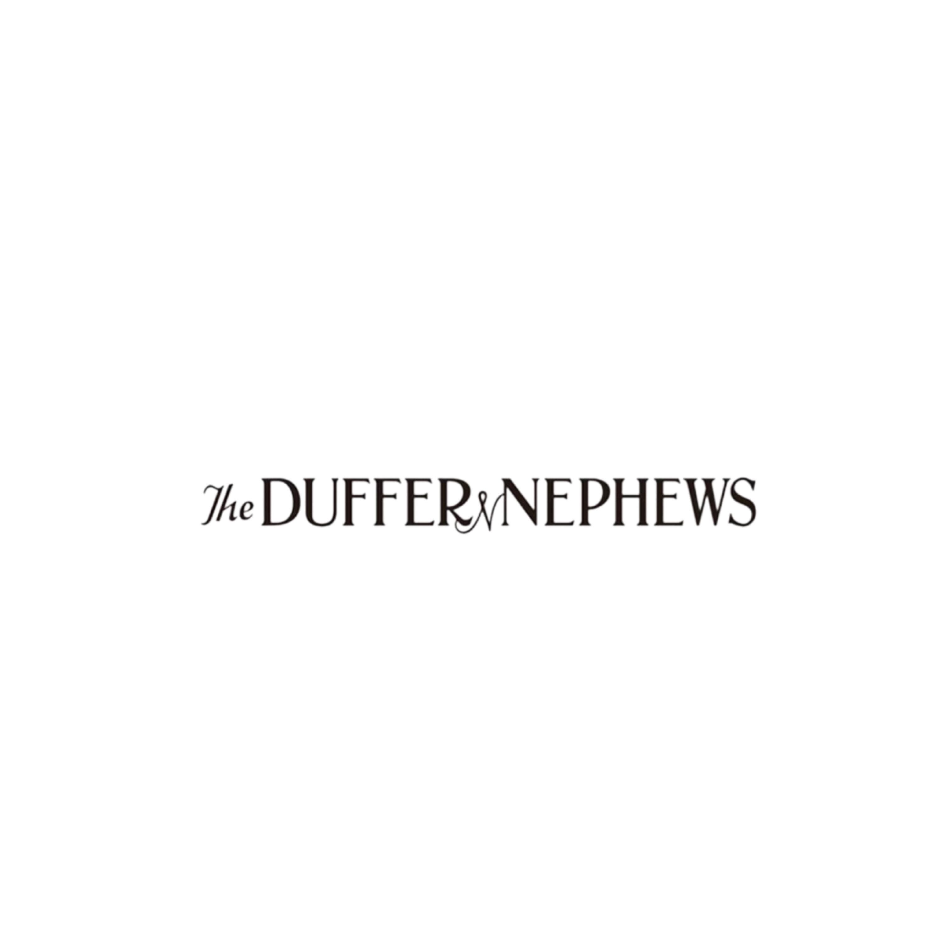 26AW NEW BRAND The DUFFER N NEPHEWS（ザ・ダファー・アンド