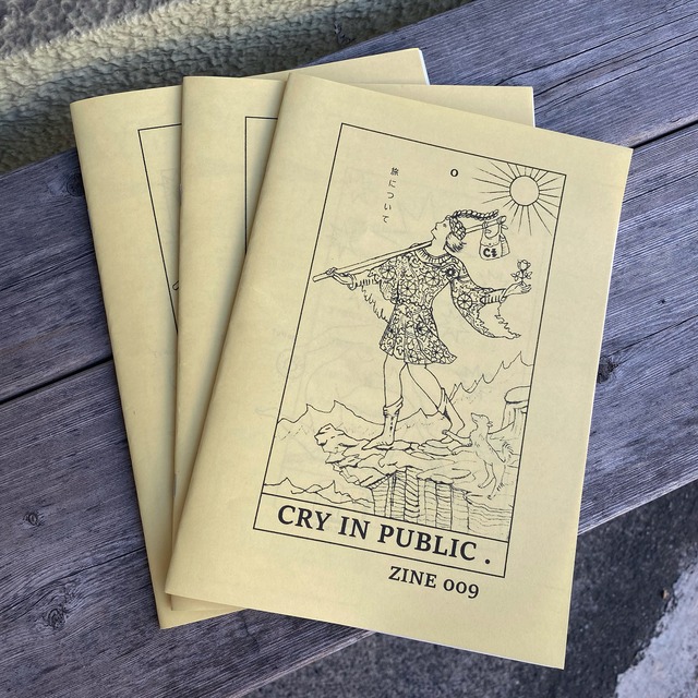 CRY IN PUBLIC the ZINE #9