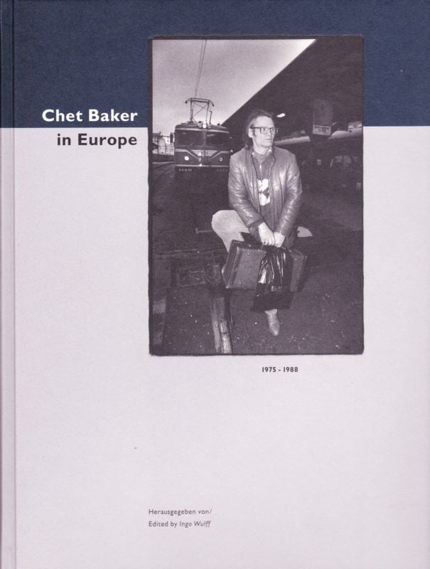 Chet Baker in Europe 1975-1988 | magnif