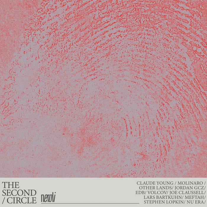 【LP】V.A. (Nu Era, Joe Claussell, Lars Bartkuhn, Claude Young jr, Molinaro, EDB, Jordan GCZ, Other Lands, Stephen Lopkin, Meftah, Zopelar, Volcov) - The Second Circle