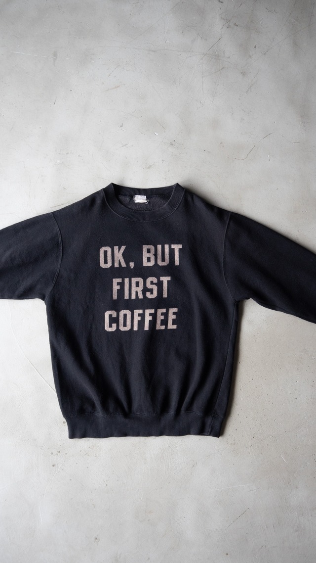 "JOHN GALT" '90s vintage OK,BUT FIRST COFFEE sweat