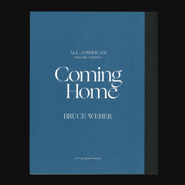 Bruce Weber: All- American XX, Coming Home