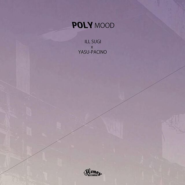 【CD】Ill-Sugi x Yasu-Pacino - Polymood